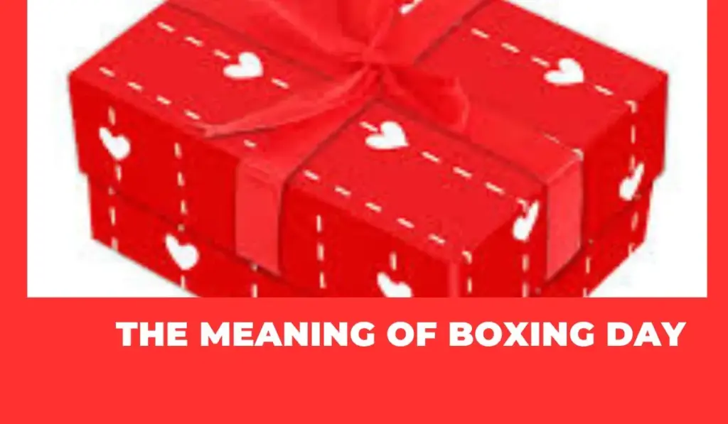 The Meaning of Boxing Day